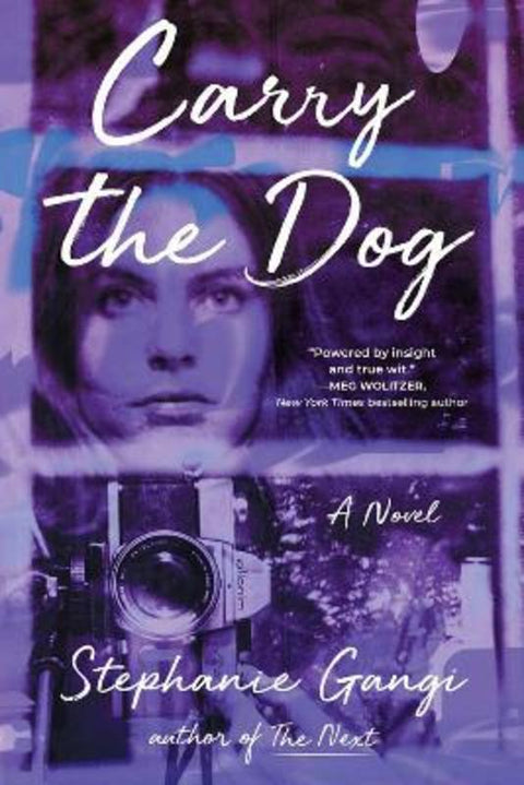 Carry the Dog by Stephanie Gangi - 9781643753270