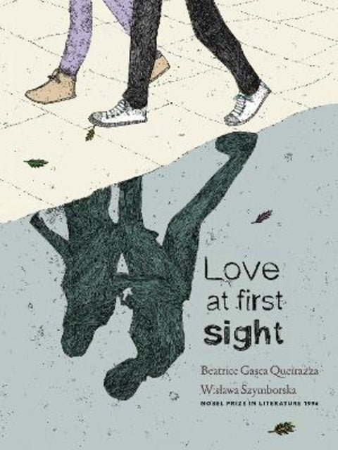 Love At First Sight by Wislawa Szymborska - 9781644212233