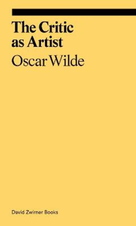 The Critic as Artist by Oscar Wilde - 9781644230039