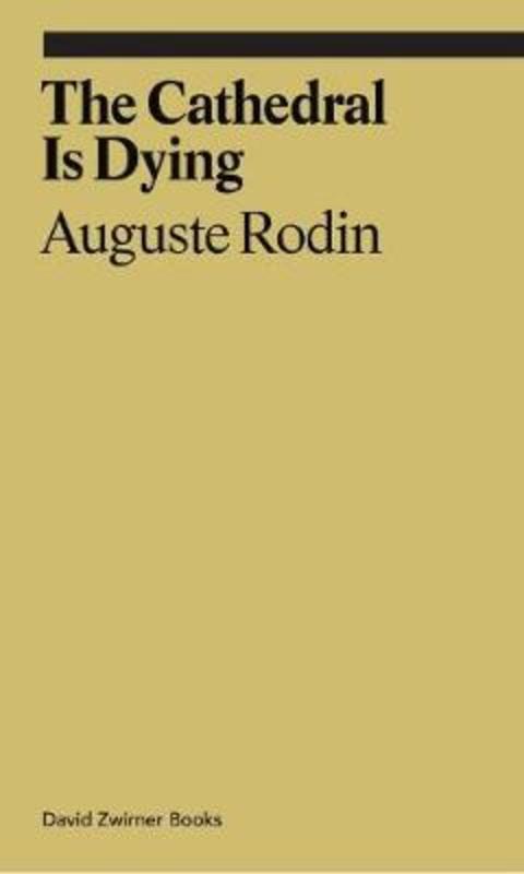 The Cathedral is Dying by Auguste Rodin - 9781644230466