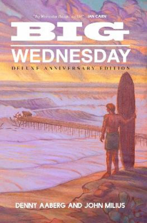 Big Wednesday Deluxe Anniversary Edition