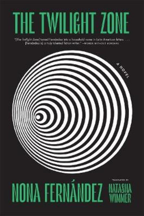 The Twilight Zone by Nona Fernandez - 9781644450475