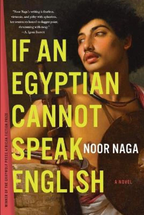 If an Egyptian Cannot Speak English by Noor Naga - 9781644450819