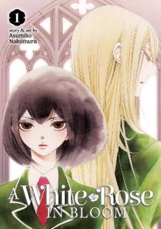 A White Rose in Bloom Vol. 1 by Asumiko Nakamura - 9781645059592