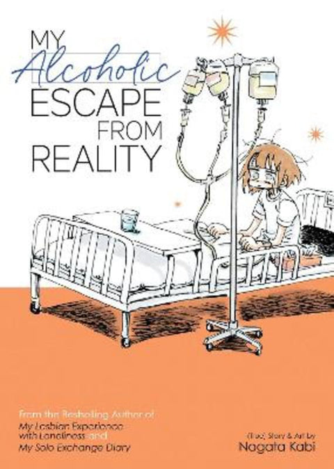 My Alcoholic Escape from Reality by Nagata Kabi - 9781645059998