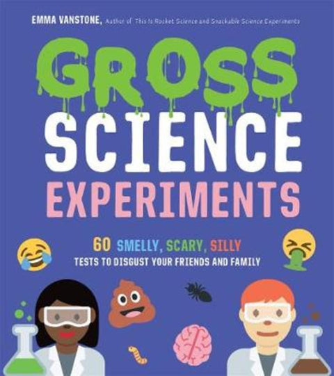 Gross Science Experiments by Emma Vanstone - 9781645671145