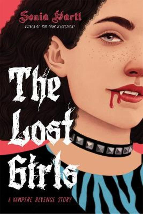 The Lost Girls: A Vampire Revenge Story by Sonia Hartl - 9781645673149