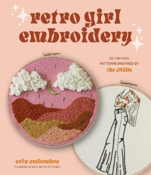 Retro Girl Embroidery by Erin Essiambre - 9781645675679