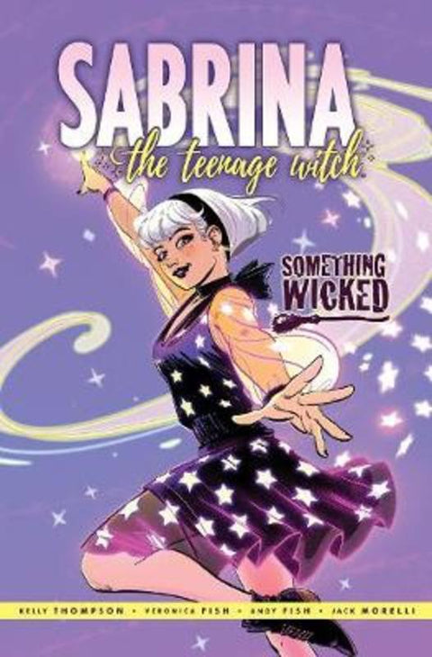 Sabrina: Something Wicked by Kelly Thompson - 9781645769620