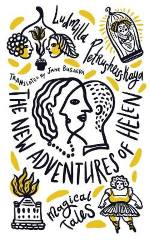 The New Adventures of Helen by Ludmilla Petrushevskaya - 9781646051038