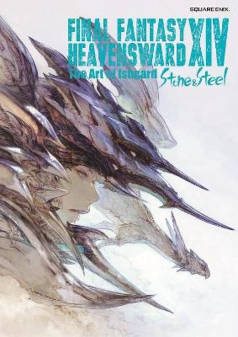 Final Fantasy XIV: Heavensward -- The Art of Ishgard -Stone and Steel- by Square Enix - 9781646090907
