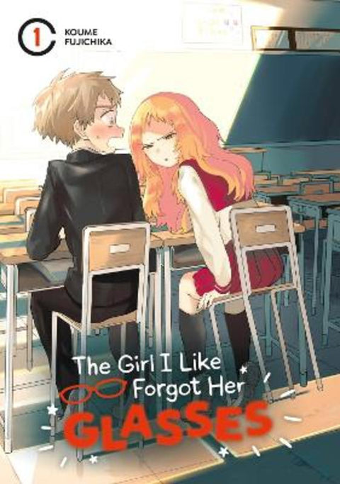 The Girl I Like Forgot Her Glasses 01 by Koume Fujichika - 9781646091799