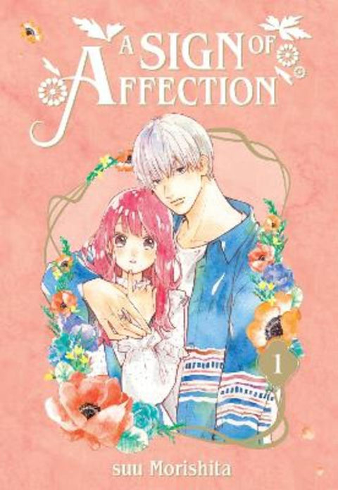 A Sign of Affection 1 by suu Morishita - 9781646511846