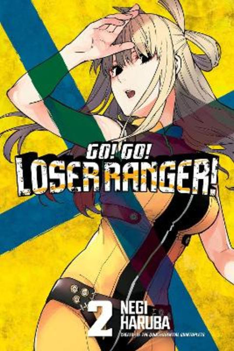 Go! Go! Loser Ranger! 2 by Negi Haruba - 9781646515103