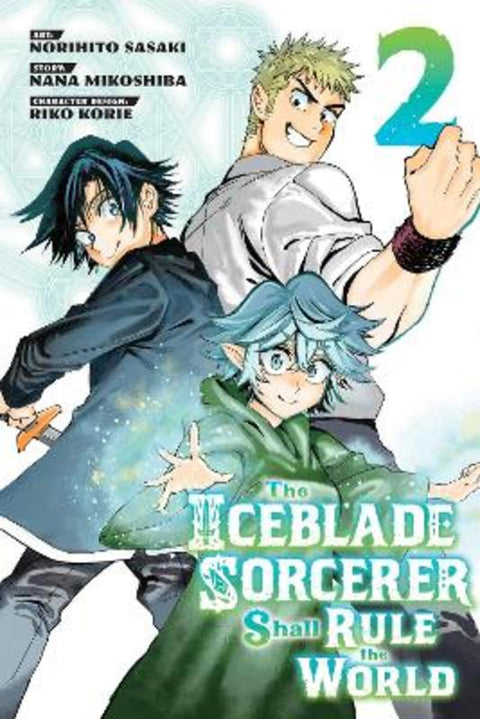 The Iceblade Sorcerer Shall Rule the World 2 by Norihito Sasaki - 9781646516254