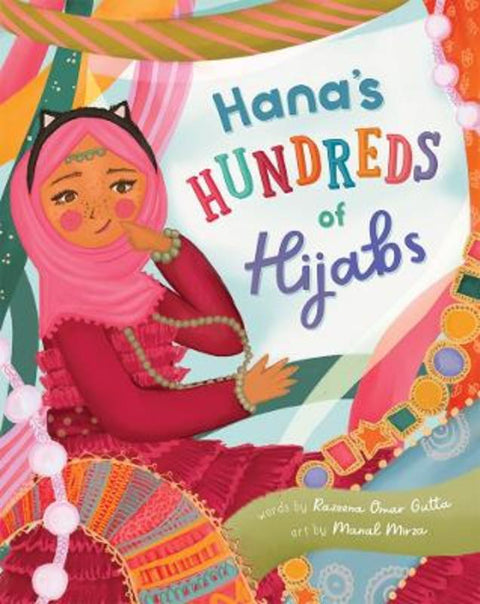 Hana's Hundreds of Hijabs by Razeena Omar Gutta - 9781646866205