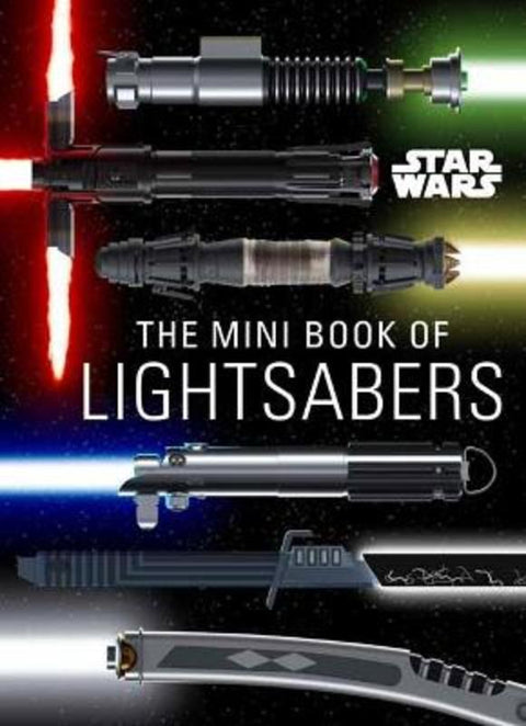 Star Wars: Mini Book of Lightsabers by Insight Editions - 9781647225735