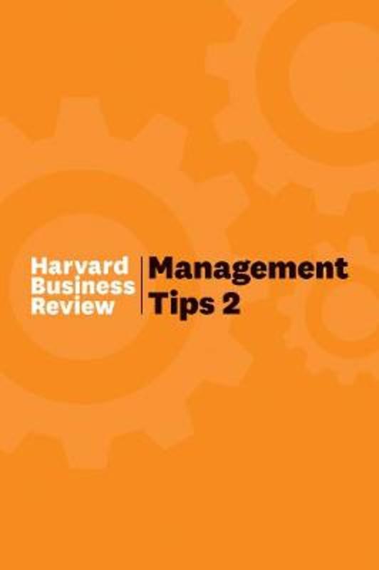 Management Tips 2 by Harvard Business Review - 9781647820145