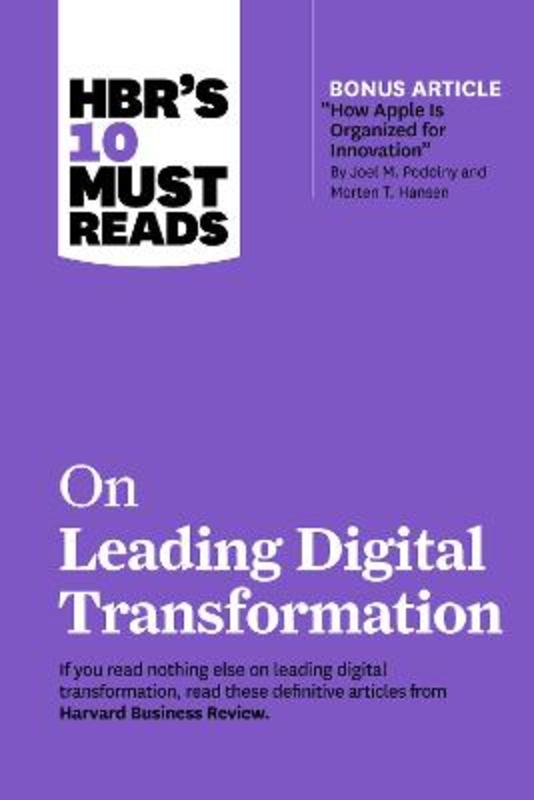 HBR's 10 Must Reads on Leading Digital Transformation by Harvard Business Review - 9781647822163