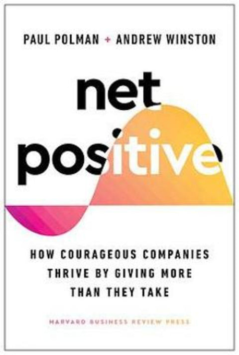 Net Positive by Paul Polman - 9781647823900