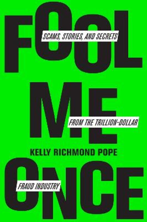 Fool Me Once by Kelly Richmond Pope - 9781647823917