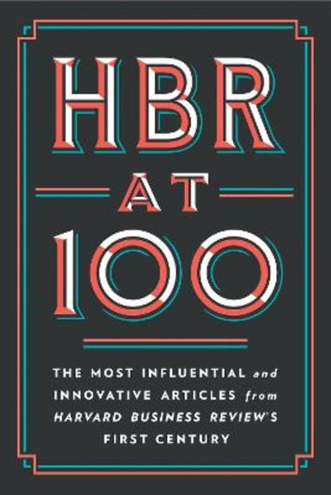 HBR at 100 by Harvard Business Review - 9781647824754