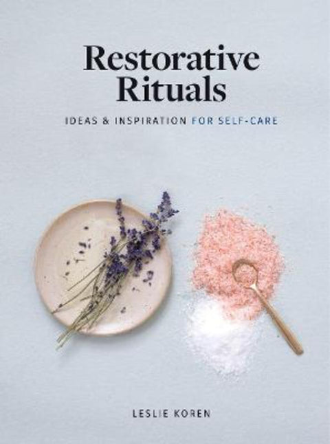 Restorative Rituals by Leslie Koren - 9781648290282