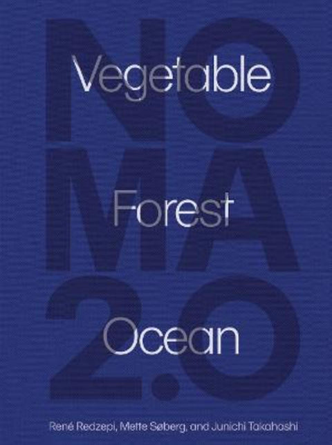 Noma 2.0 by Rene Redzepi - 9781648291722
