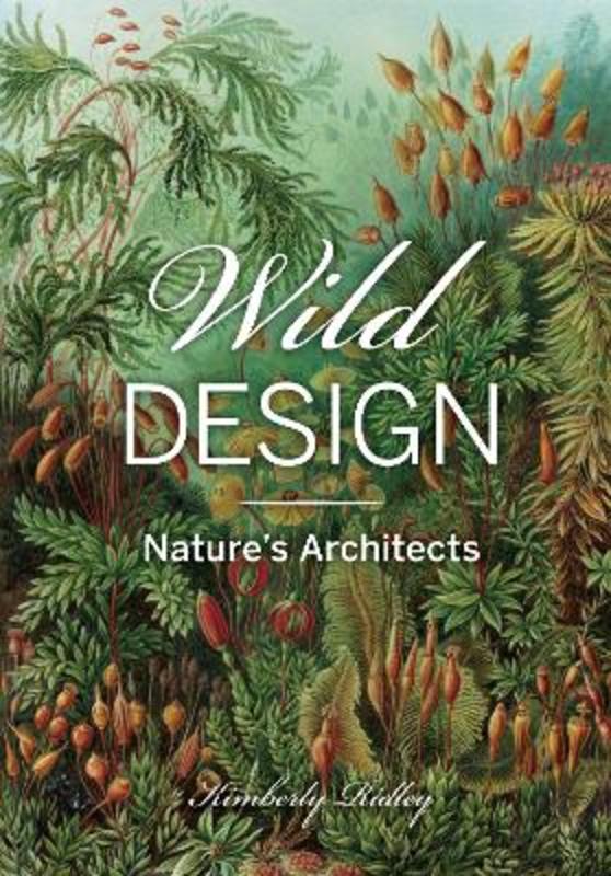 Wild Design by Kimberly Ridley - 9781648960178
