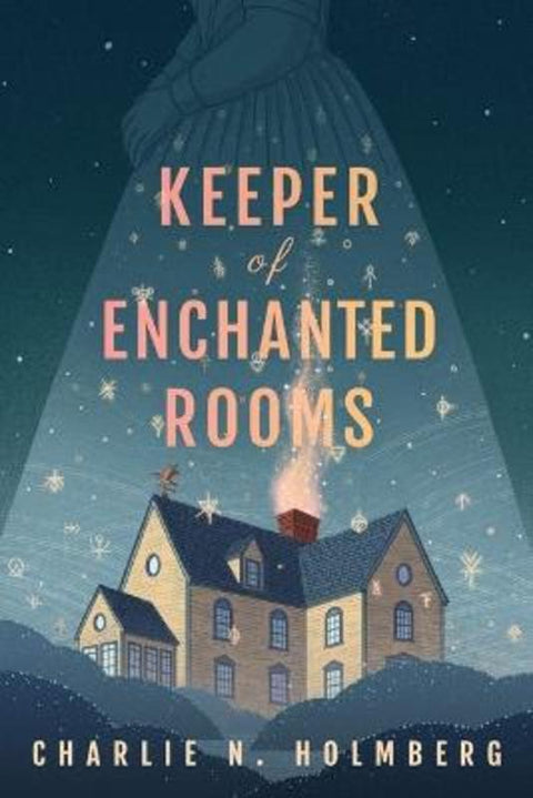 Keeper of Enchanted Rooms by Charlie N. Holmberg - 9781662500343