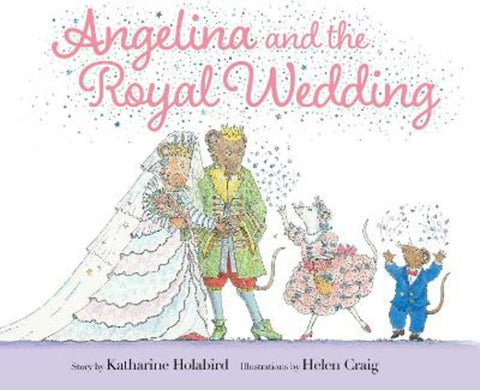 Angelina and the Royal Wedding by Katharine Holabird - 9781665926331