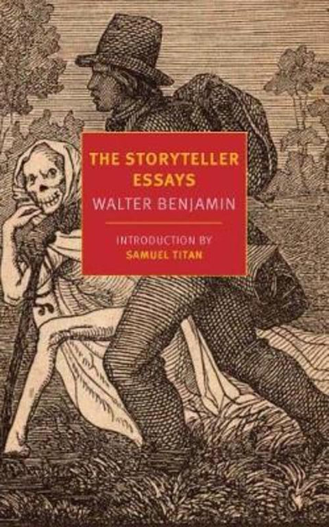 The Storyteller Essays by Walter Benjamin - 9781681370583