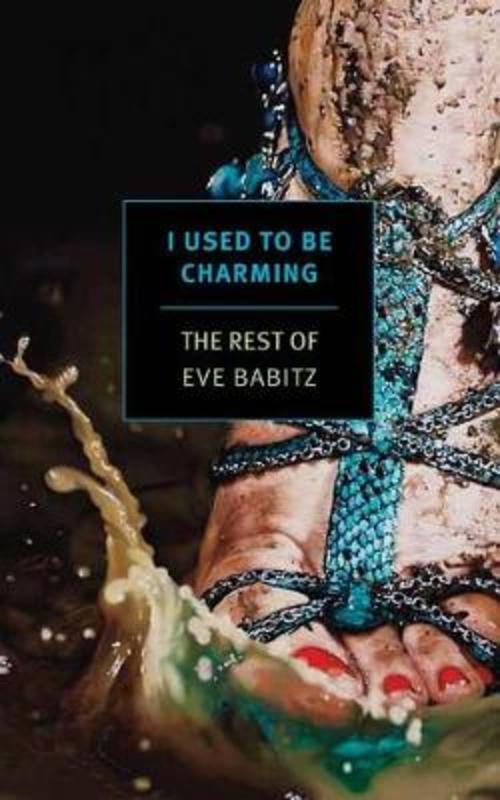 I Used to Be Charming by Eve Babitz - 9781681373799