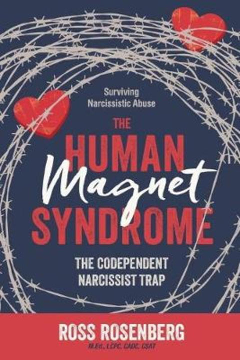 The Human Magnet Syndrome by Ross Rosenberg - 9781683508670
