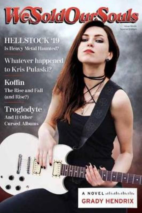 We Sold Our Souls by Grady Hendrix - 9781683691242