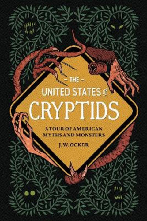 The United States of Cryptids by J. W. Ocker - 9781683693222