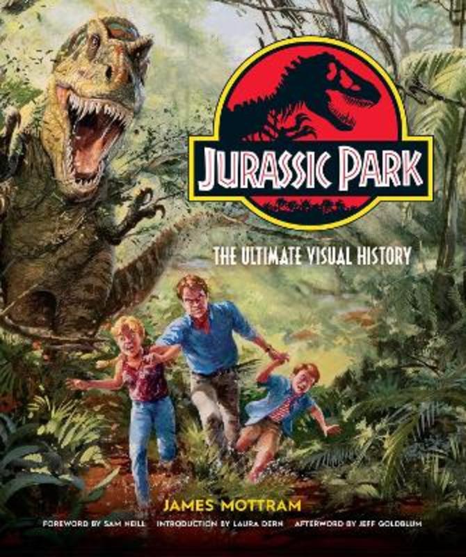 Jurassic Park: The Ultimate Visual History by James Mottram - 9781683835455