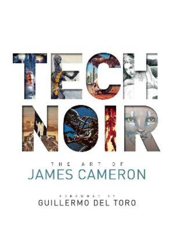 Tech Noir by James Cameron - 9781683838784