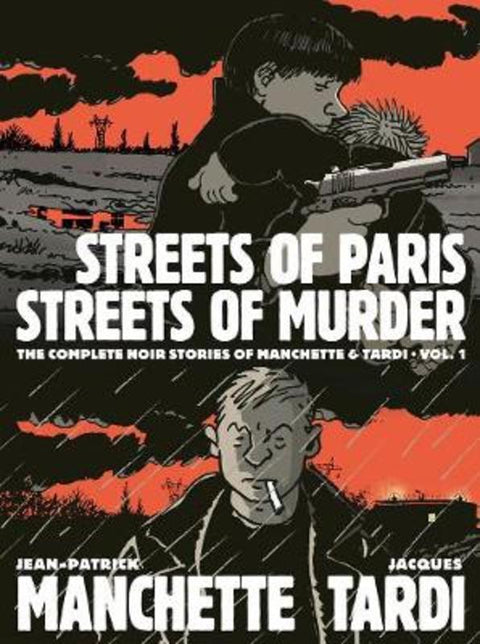 Streets of Paris, Streets of Murder (vol. 1) by Jacques Tardi - 9781683962861