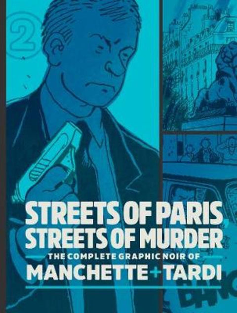 Streets of Paris, Streets of Murder (vol. 2) by Jacques Tardi - 9781683963202