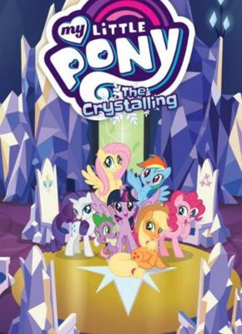 My Little Pony: The Crystalling by Justin Eisinger - 9781684053070