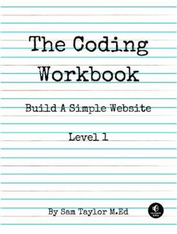 The Coding Workbook by Sam Taylor | 9781718500310 | Harry Hartog ...