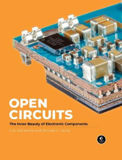 Open Circuits by Windell Oskay - 9781718502345