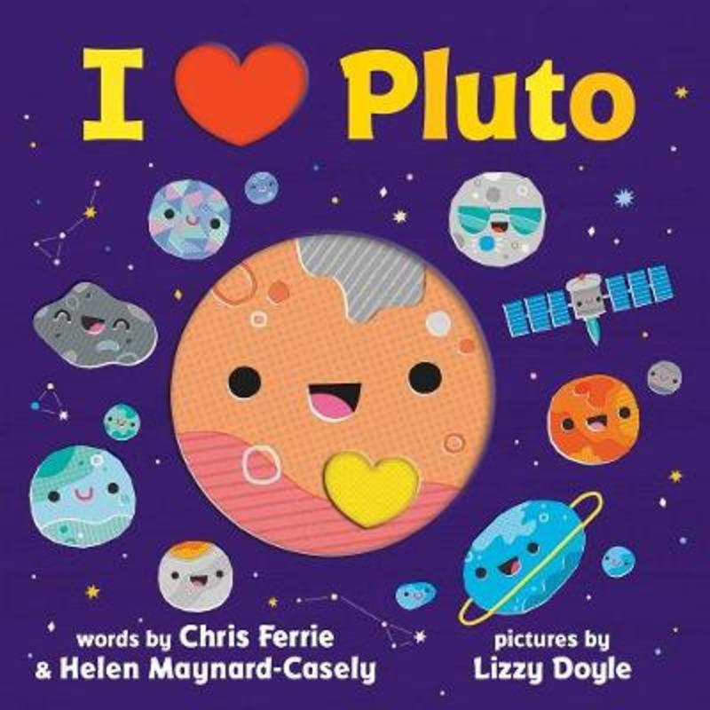 I Heart Pluto by Chris Ferrie - 9781728205243