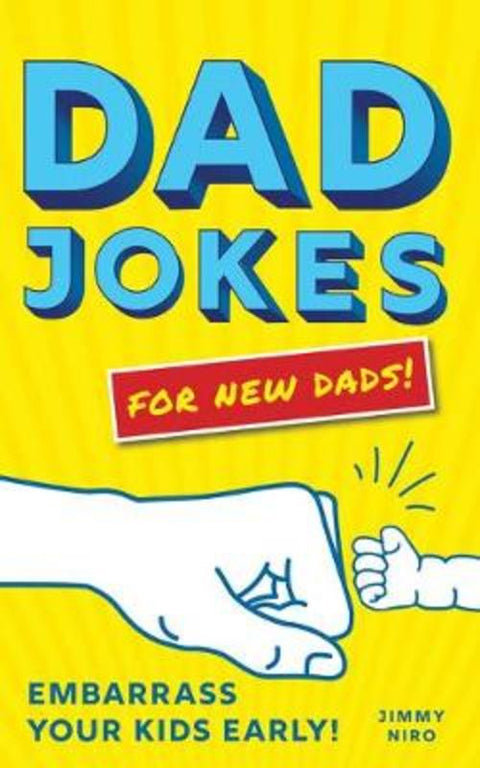 Dad Jokes for New Dads by Jimmy Niro - 9781728205298