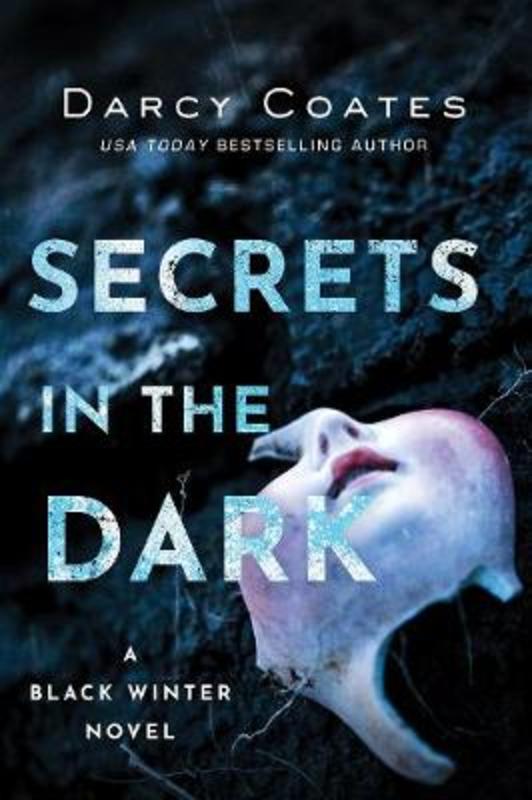 Secrets in the Dark by Darcy Coates - 9781728220192