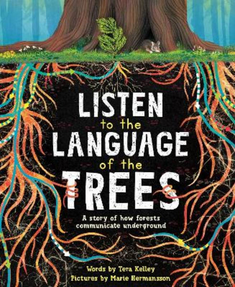 Listen to the Language of the Trees by Marie Hermansson - 9781728232171