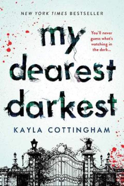 My Dearest Darkest by Kayla Cottingham - 9781728236414