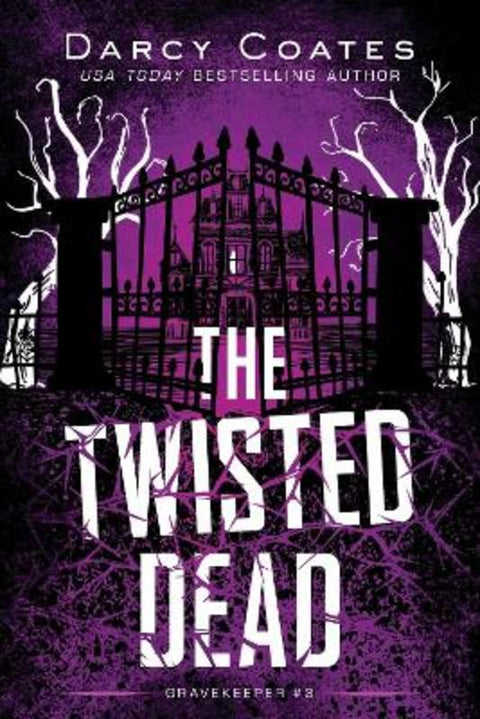 The Twisted Dead by Darcy Coates - 9781728239231
