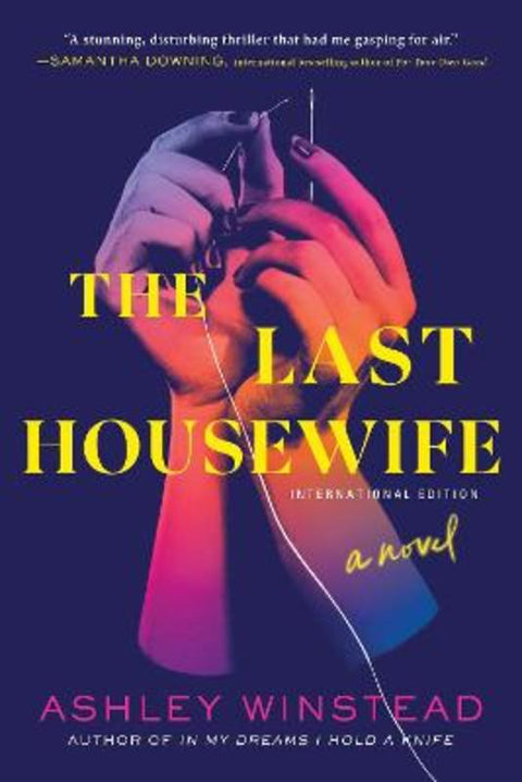 The Last Housewife by Ashley Winstead - 9781728264653